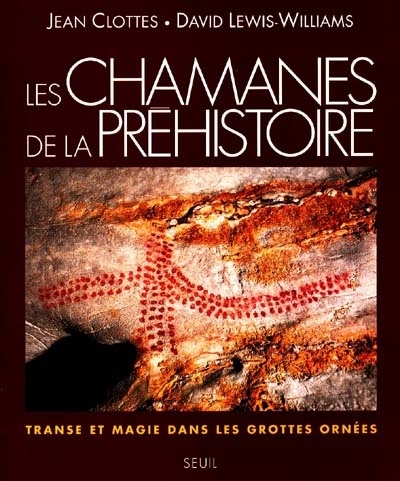 les chamanes de la prehistoire